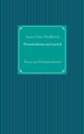 Privatinsolvenz und zurück