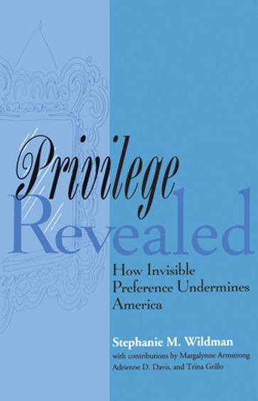Privilege Revealed - Stephanie M. Wildman