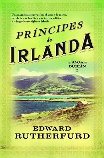 Príncipes de Irlanda (Saga de Dublín 1) - Edward Rutherfurd