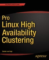 Pro Linux High Availability Clustering