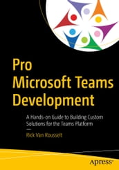 Pro Microsoft Teams Development