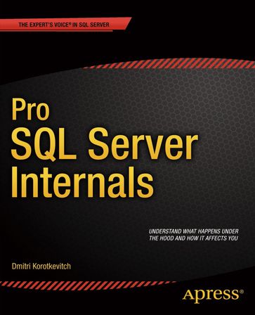 Pro SQL Server Internals - Dmitri Korotkevitch