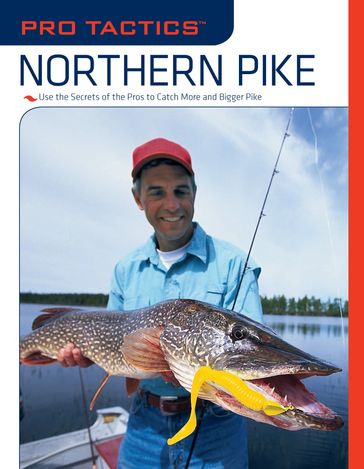 Pro Tactics: Northern Pike - John Ward Penny