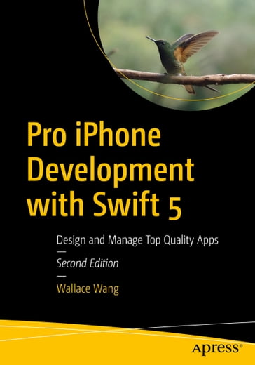 Pro iPhone Development with Swift 5 - Wallace Wang