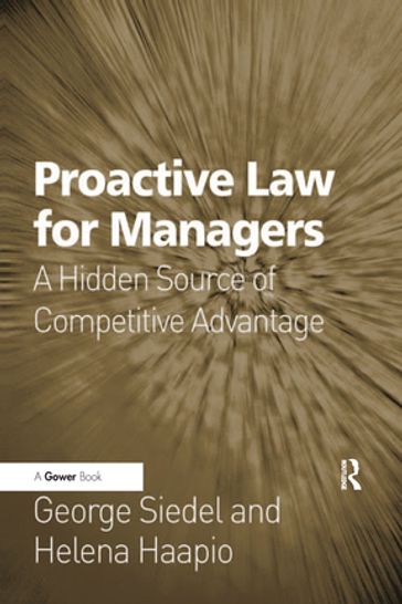 Proactive Law for Managers - George Siedel - Helena Haapio
