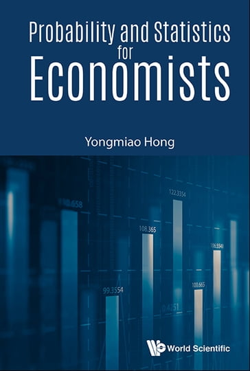 Probability And Statistics For Economists - Yongmiao Hong