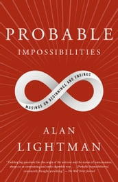 Probable Impossibilities