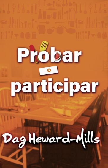 Probar o participar - Dag Heward-Mills