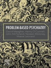 Problem-Based Psychiatry E-Book