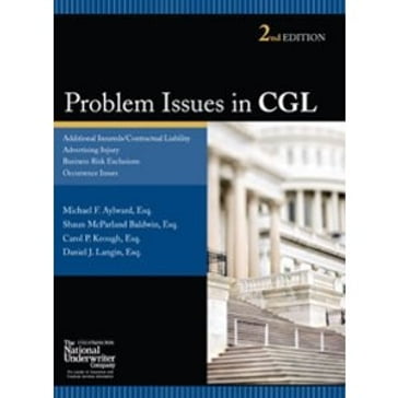 Problem Issues in CGL - Michael Aylward Esq. - Shaun McParland Baldwin Esq.