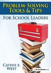 Problem-Solving Tools and Tips for School Leaders
