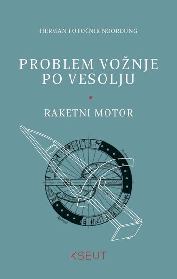 Problem voznje po vesolju - Herman Potonik Noordung