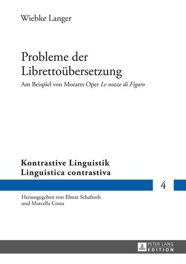 Probleme der Librettouebersetzung - Wiebke Langer - Elmar Schafroth