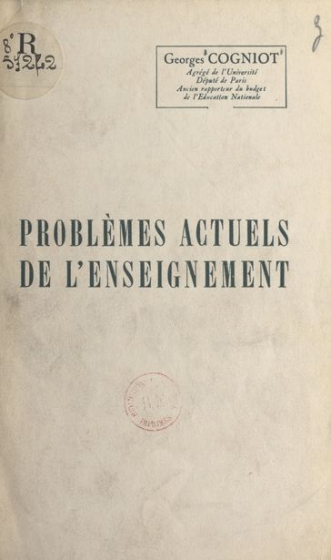 Problèmes actuels de l'enseignement - Georges Cogniot