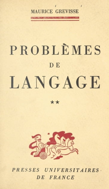 Problèmes de langage (2) - Maurice Grevisse