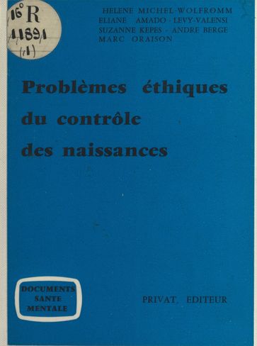 Problèmes éthiques du contrôle des naissances - André Berge - Suzanne Kepes - Éliane Amado Lévy-Valensi