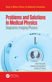 Problems and Solutions in Medical Physics