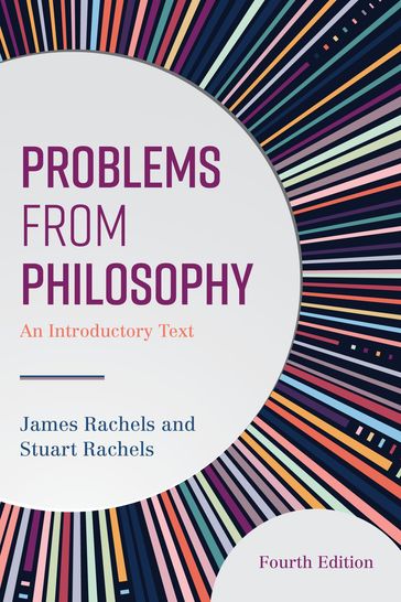 Problems from Philosophy - Stuart Rachels - author of Elements of Moral Philosophy James Rachels