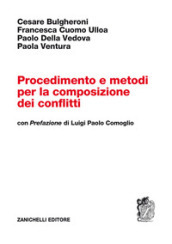 Procedimento e metodi per la composizione dei conflitti