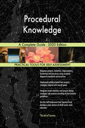 Procedural Knowledge A Complete Guide - 2020 Edition