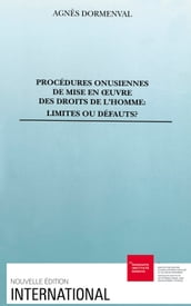 Procédures onusiennes de mise en oeuvre des droits de l homme