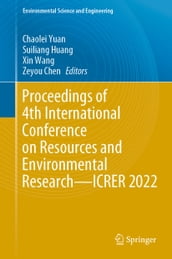 Proceedings of 4th International Conference on Resources and Environmental ResearchICRER 2022