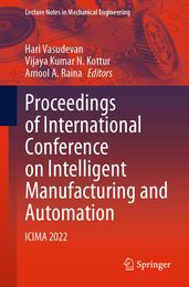 Proceedings of International Conference on Intelligent Manufacturing and Automation