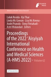 Proceedings of the 2022  Aisyiyah International Conference on Health and Medical Sciences (A-HMS 2022)