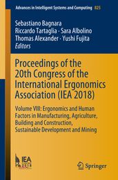 Proceedings of the 20th Congress of the International Ergonomics Association (IEA 2018)