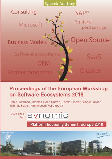 Proceedings of the European Workshop on Software Ecosystems 2018 - Gerald Eichler - Karl Michael Popp - Peter Buxmann - Slinger Jansen - Thomas Aidan Curran - Thomas Kude