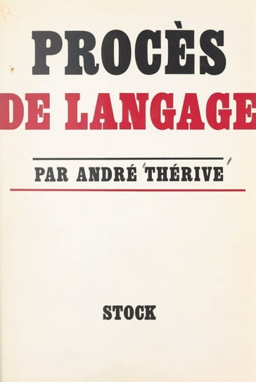 Procès de langage - André Thérive