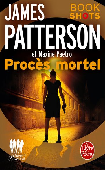 Procès mortel - James Patterson - Maxine Paetro