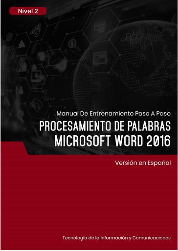 Procesamiento de Palabras (Microsoft Word 2016) Nivel 2 - Advanced Business Systems Consultants Sdn Bhd