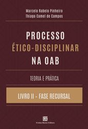 Processo Ético-Disciplinar na OAB