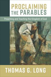 Proclaiming the Parables