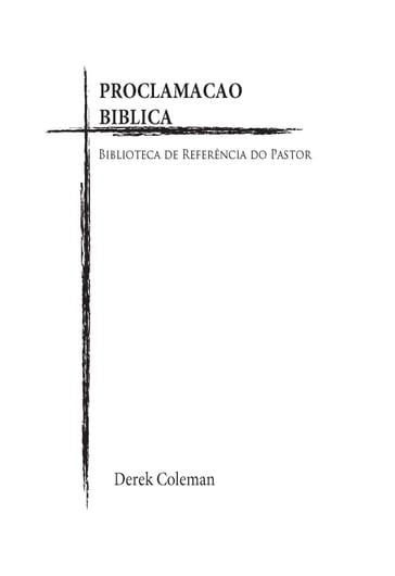 Proclamacao Biblica - Derek Coleman