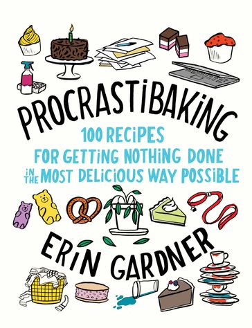 Procrastibaking - Erin Gardner