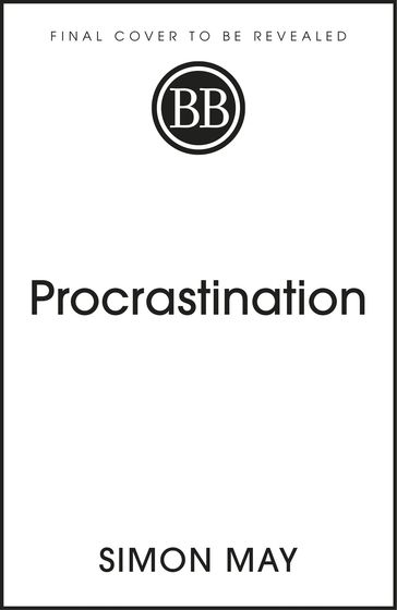 Procrastination - Simon May