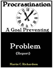 Procrastination:A Goal Preventing Problem