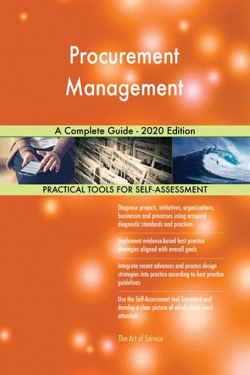 Procurement Management A Complete Guide - 2020 Edition - Gerardus Blokdyk