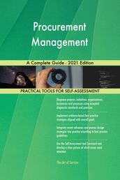 Procurement Management A Complete Guide - 2021 Edition