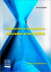 Producción y operaciones aplicada a las pyme