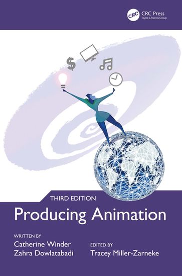 Producing Animation 3e - Catherine Winder - Zahra Dowlatabadi