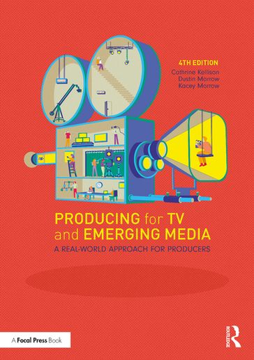 Producing for TV and Emerging Media - Dustin Morrow - Kacey Morrow