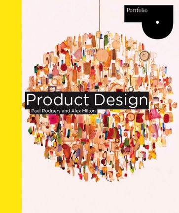 Product Design - Alex Milton - Paul Rodgers