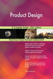 Product Design A Complete Guide - 2021 Edition