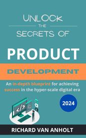Product Development - A guide for management professionalside for C-Suite Executives