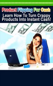 Product Flipping For Cash