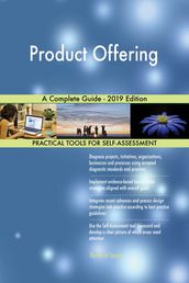 Product Offering A Complete Guide - 2019 Edition