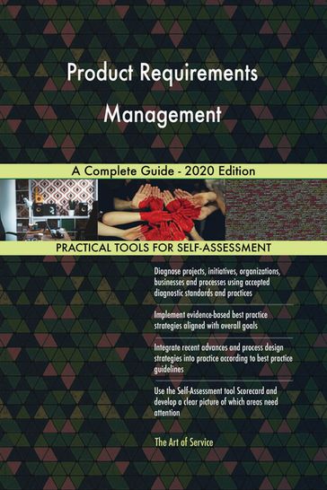 Product Requirements Management A Complete Guide - 2020 Edition - Gerardus Blokdyk